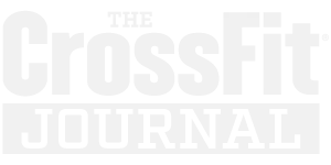 CrossFit Journal: The Performance-Based Lifestyle Resource